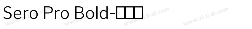 Sero Pro Bold字体转换